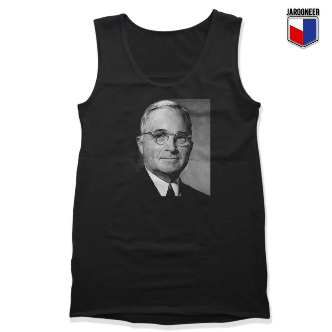 Harry S Truman President Tank Top - Shop Unique Graphic Cool Shirt Designs