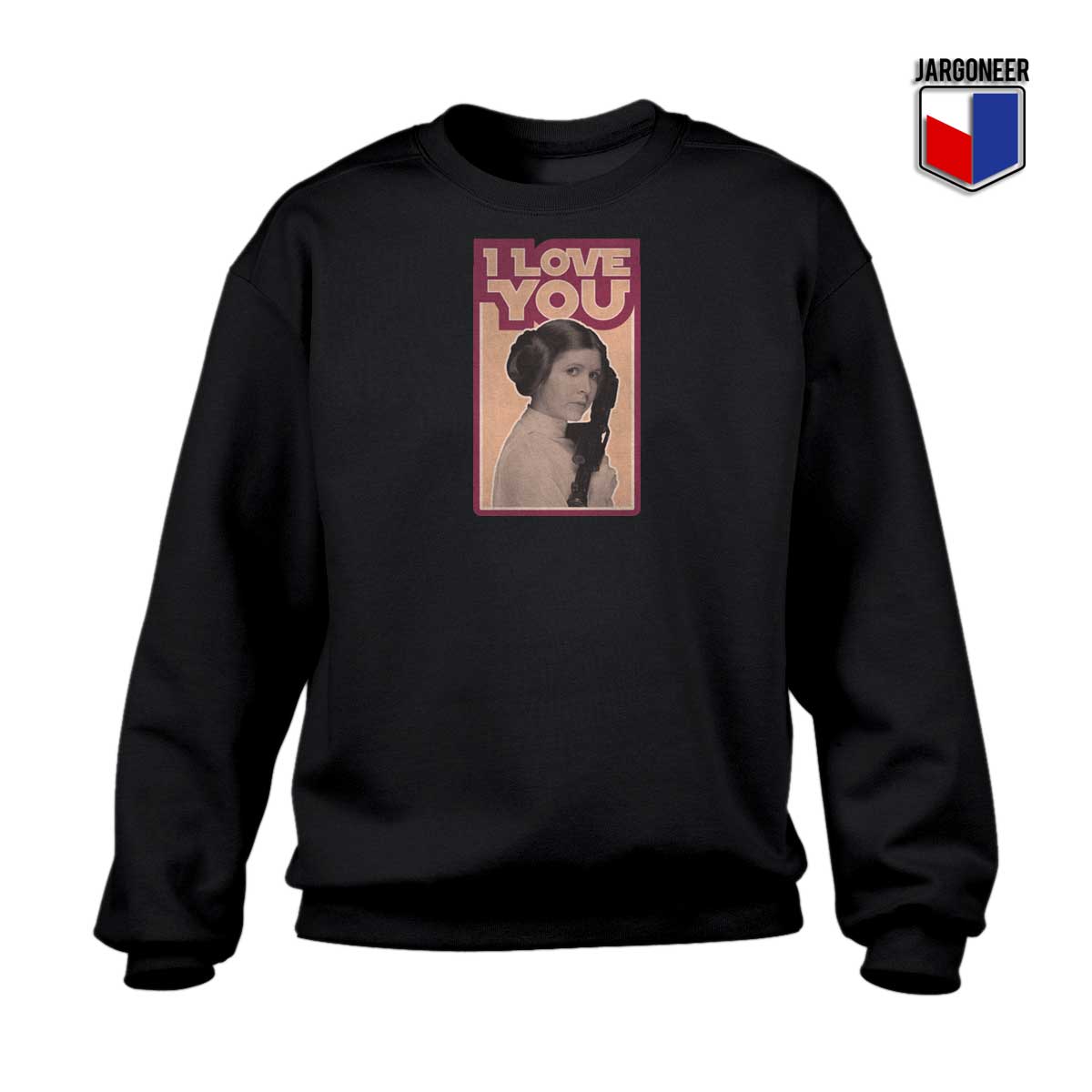 Leia Retro I Love You Sweatshirt - Shop Unique Graphic Cool Shirt Designs