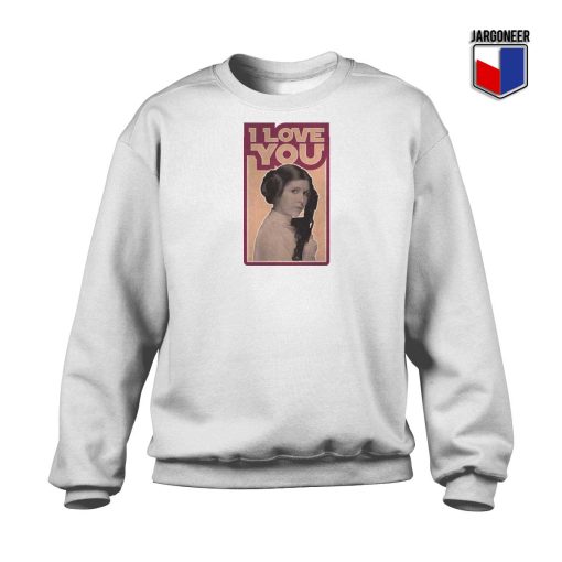 Leia Retro I Love You Sweatshirt