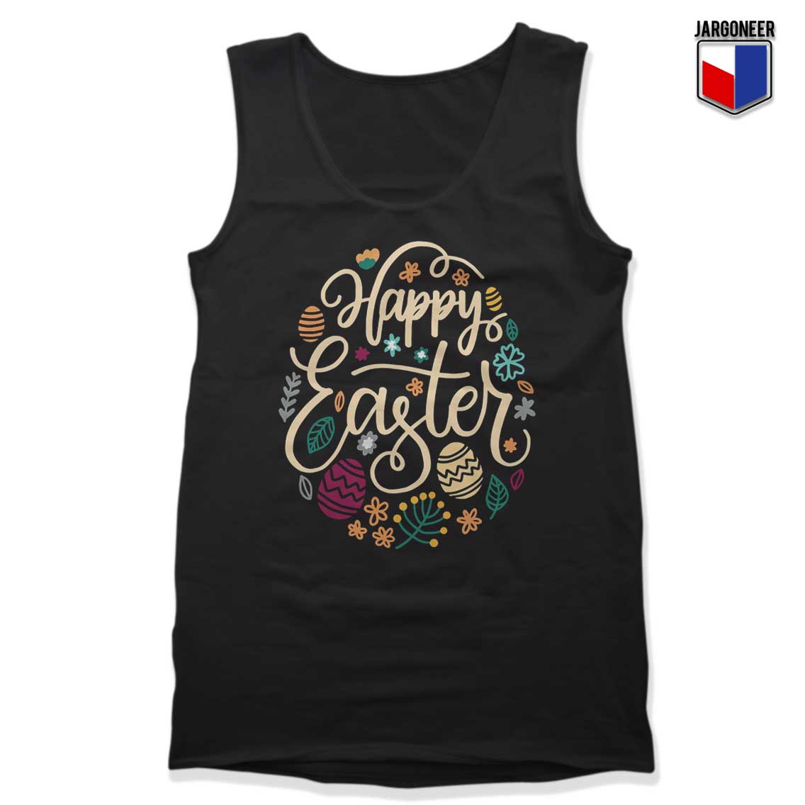 Happy Easter Flowers Tank Top - Shop Unique Graphic Cool Shirt Designs