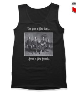 I’m Just A Poe Boy From a Poe Family Tank Top
