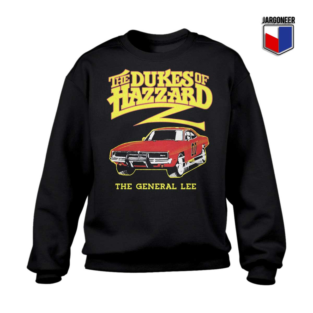 The Dukes Of Hazzard Sweatshirt - Shop Unique Graphic Cool Shirt Designs