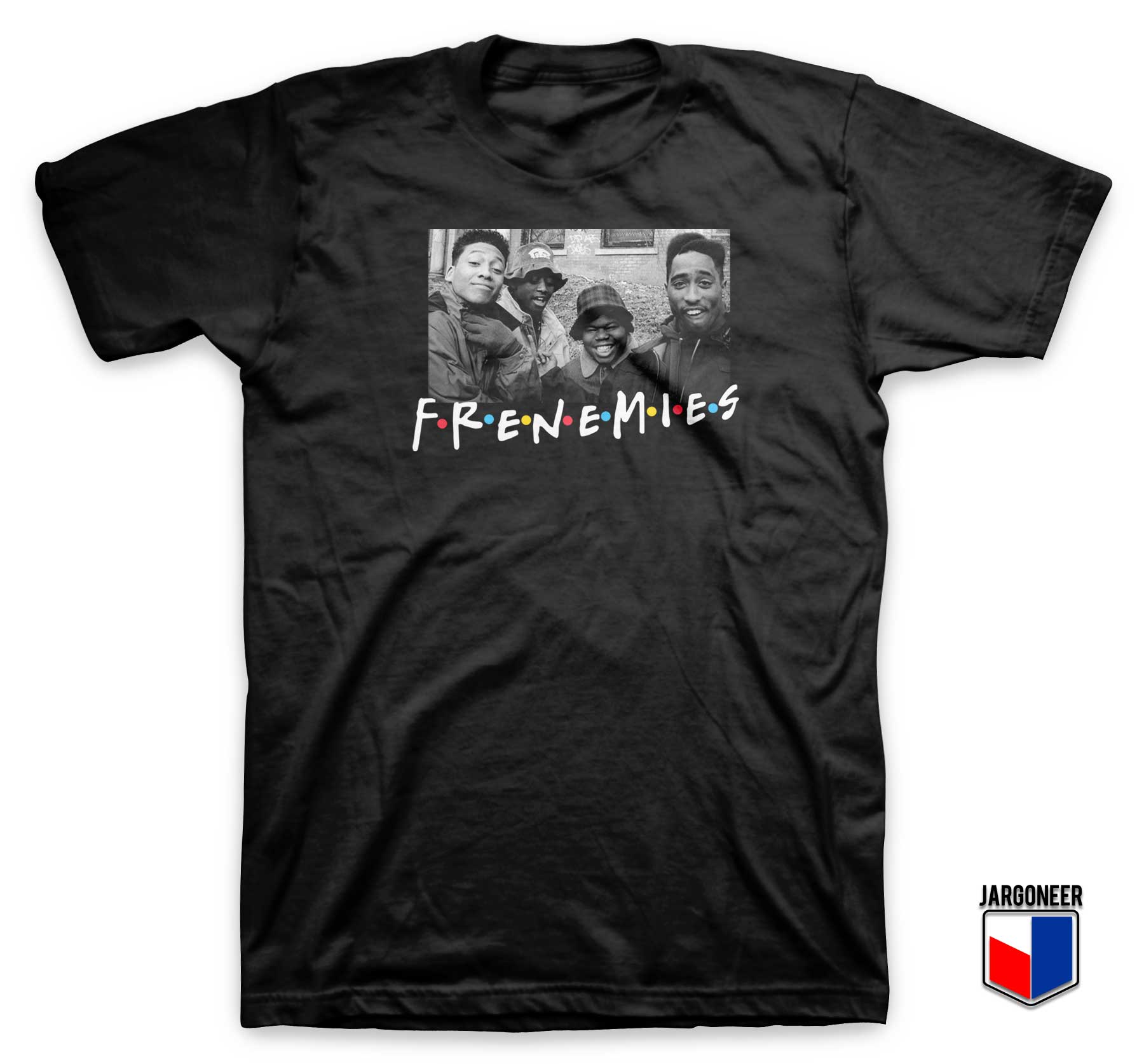 Frenemies Comedy Drama T Shirt - Shop Unique Graphic Cool Shirt Designs