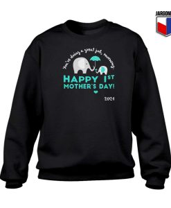 Happy Mother Day 2021 Sweatshirt 247x300 - Shop Unique Graphic Cool Shirt Designs