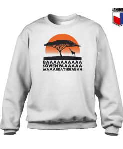 That Lion King Song Sweatshirt 247x300 - Jargoneer Shop Unique Graphic Cool Shirt Designs