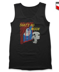 That’s No Moon Tank Top