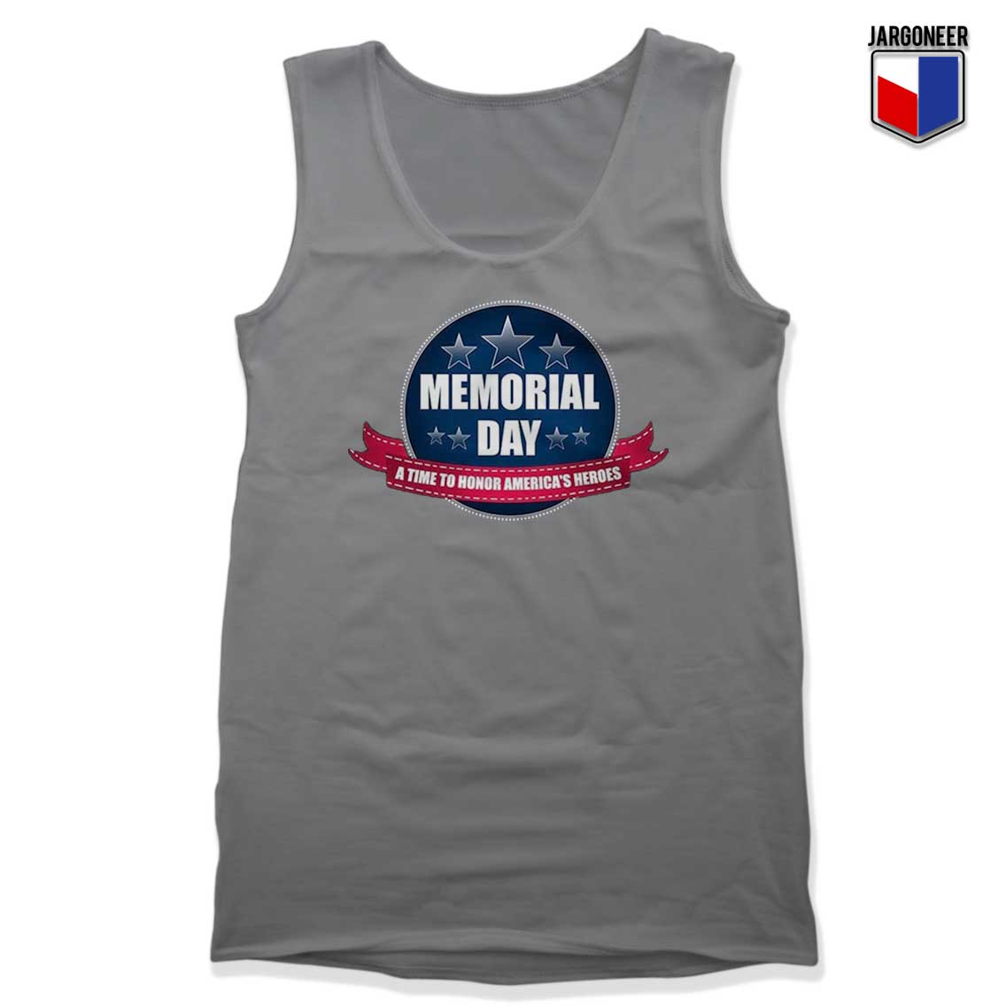 Memorial Day Gray Tank Top - Shop Unique Graphic Cool Shirt Designs