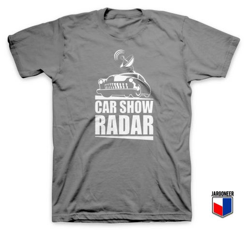Car Show Radar T Shirt