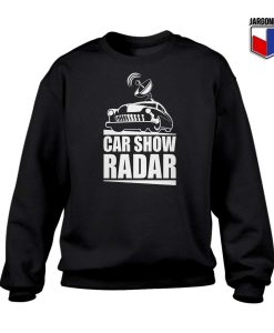 Car Show Radar Sweatshirt