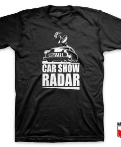 Car Show Radar T Shirt 247x300 - Shop Unique Graphic Cool Shirt Designs