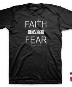 Faith Over Fear Black T Shirt 247x300 - Shop Unique Graphic Cool Shirt Designs