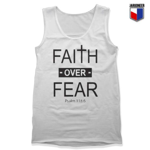 Faith Over Fear Tank Top