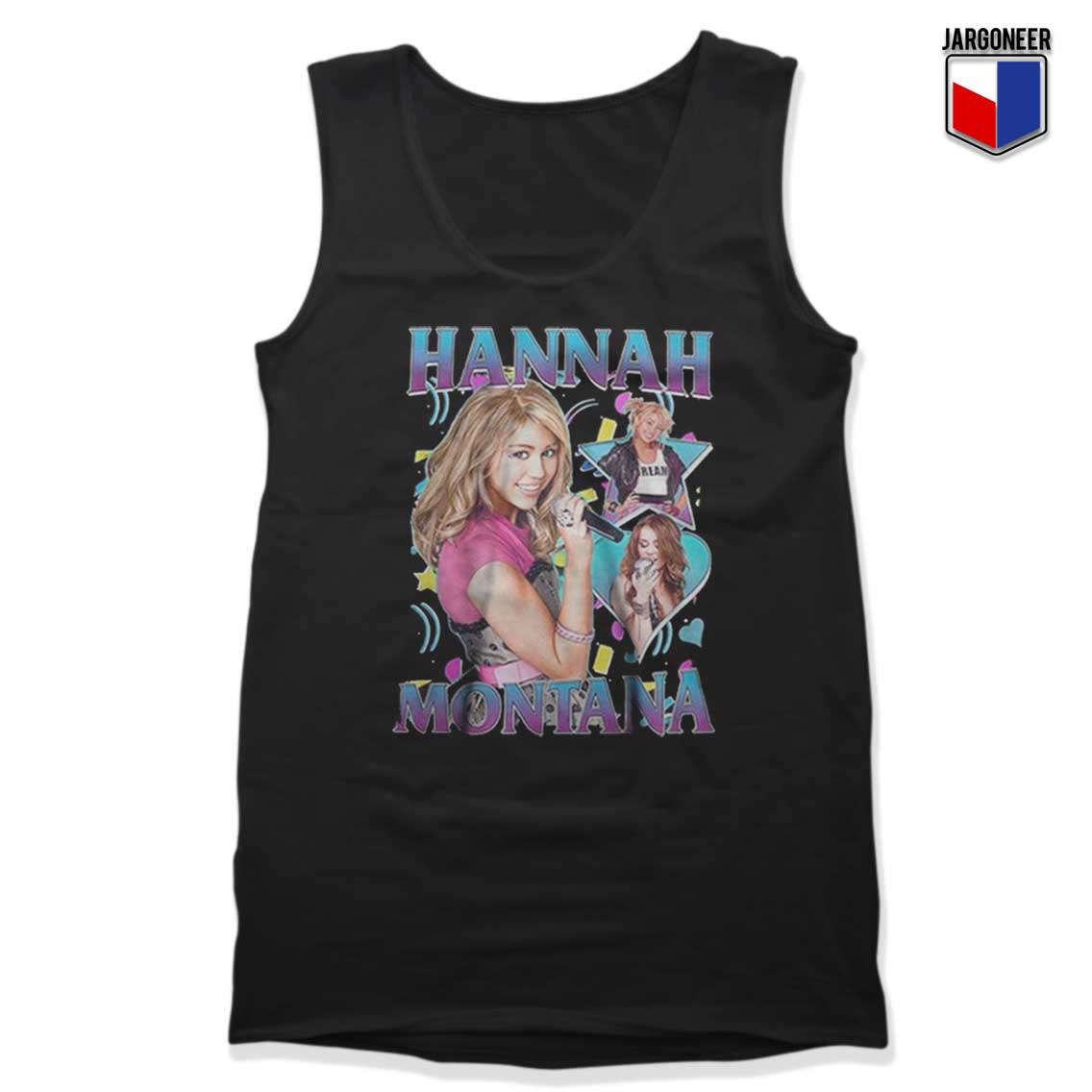 Hannah Montana Tank Top - Shop Unique Graphic Cool Shirt Designs