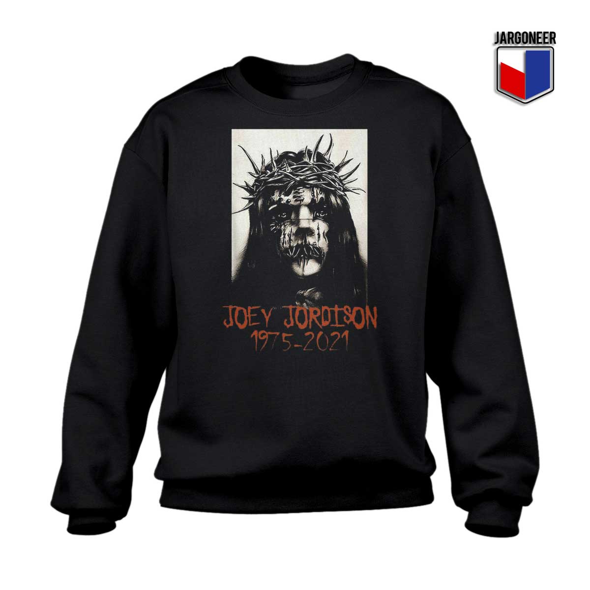 Joey Jordison Slipknot 1975 2021 Sweatshirt - Shop Unique Graphic Cool Shirt Designs