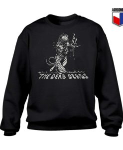 The Dead Deads Sweatshirt