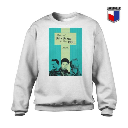 The Best of Billy Bragg at the BBC Sweatshirt