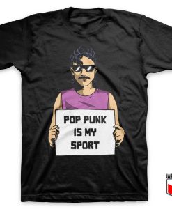 Pop Punk Is My Sport T Shirt