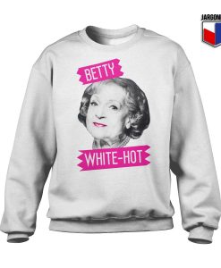 Betty-White-Hot-White-Sweatshirt