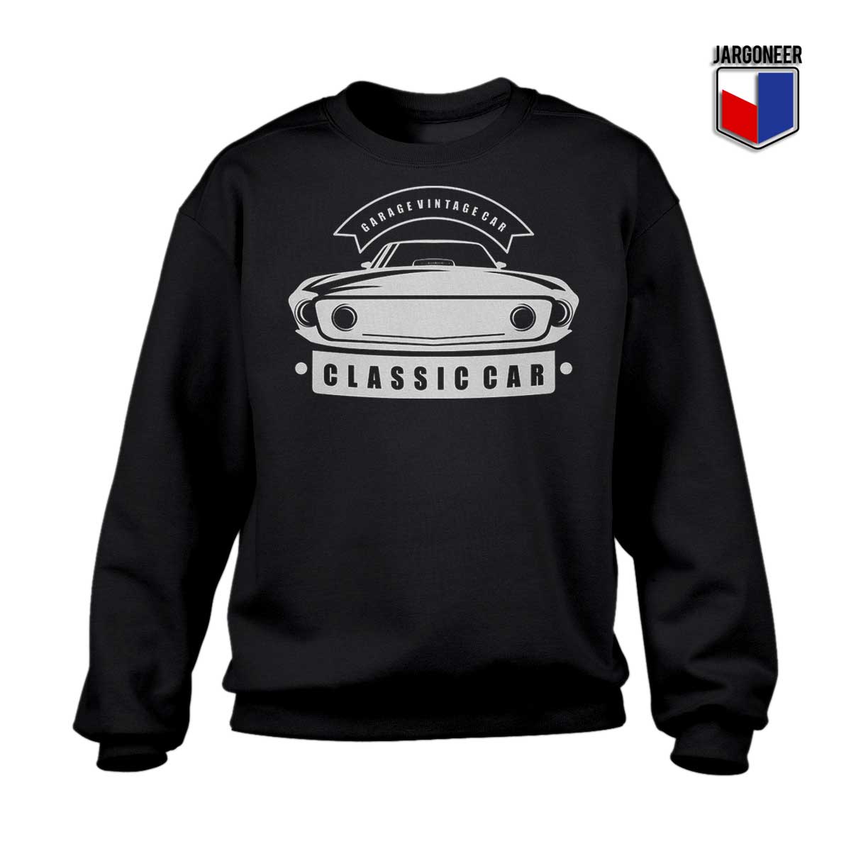 Classic Car Garage Vintage Black Sweatshirt - Shop Unique Graphic Cool Shirt Designs