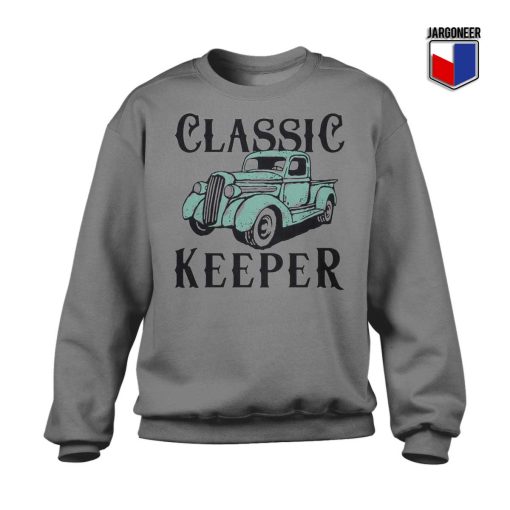 Classic Car Keeper Sweatshirt