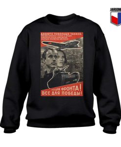 USSR WWII Propaganda Sweatshirt