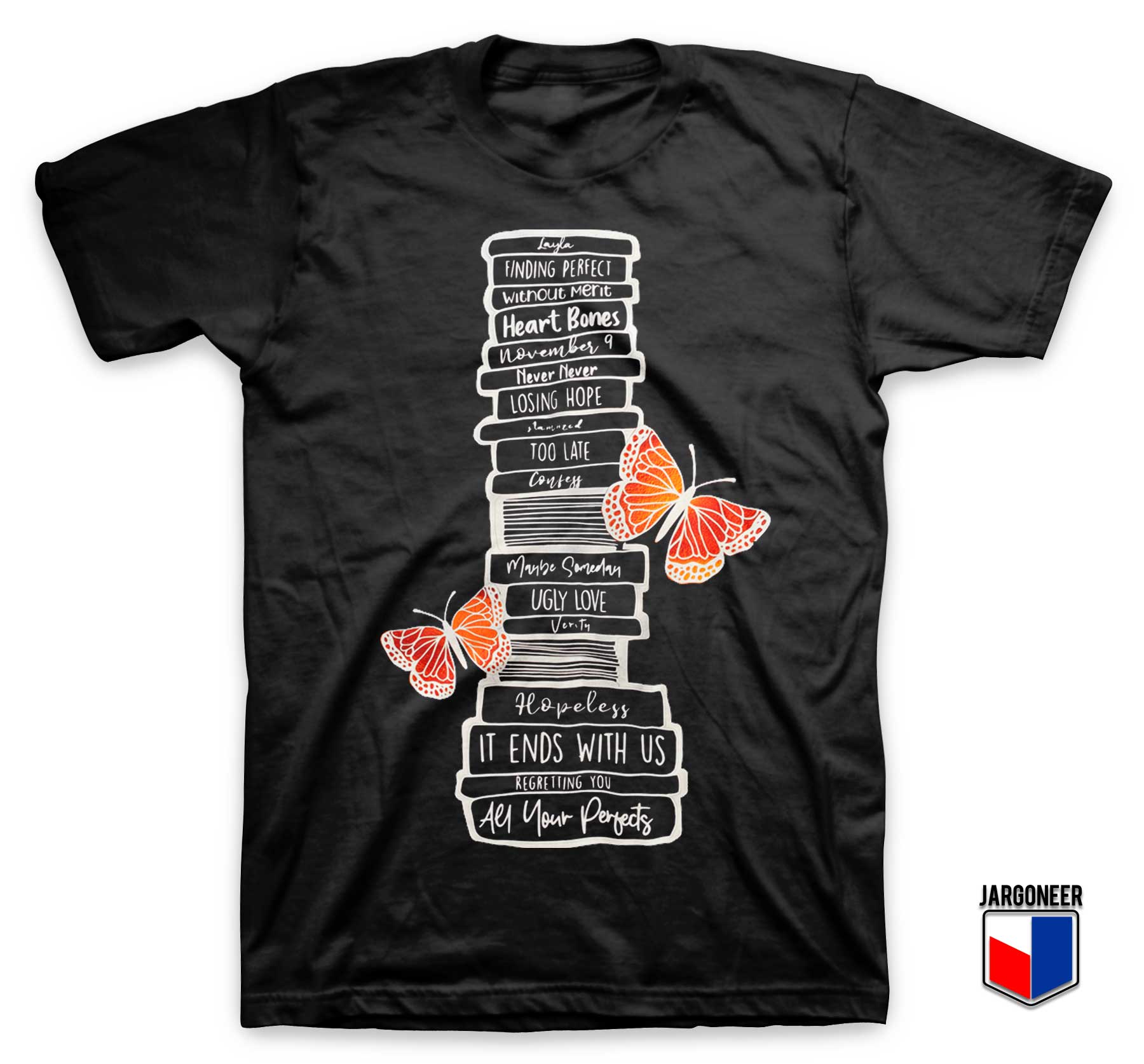 Colleen Hoover Book Stack T Shirt - Shop Unique Graphic Cool Shirt Designs