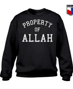 Property Of Allah Sweatshirt