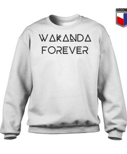 Wakanda Forever Sweatshirt