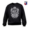 January 1973 50 Years Of Being Awesome T Shirt