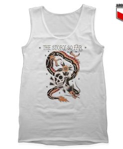 The-Story-So-Far-Tank-Top